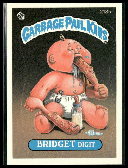 Bridget Digit #218b Topps 1986 Topps Garbage Pail Kids Series 6