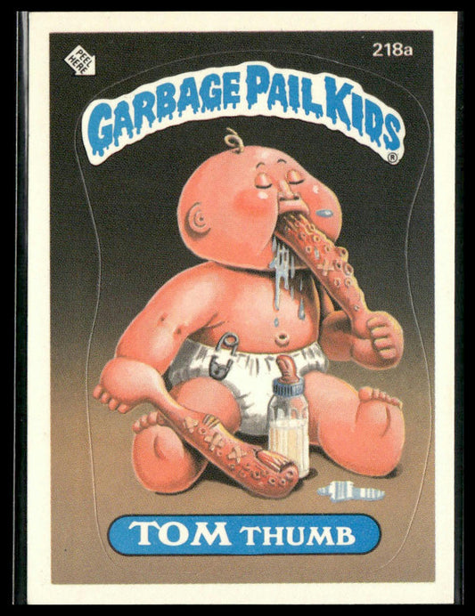 Tom Thumb #218a Topps 1986 Topps Garbage Pail Kids Series 6