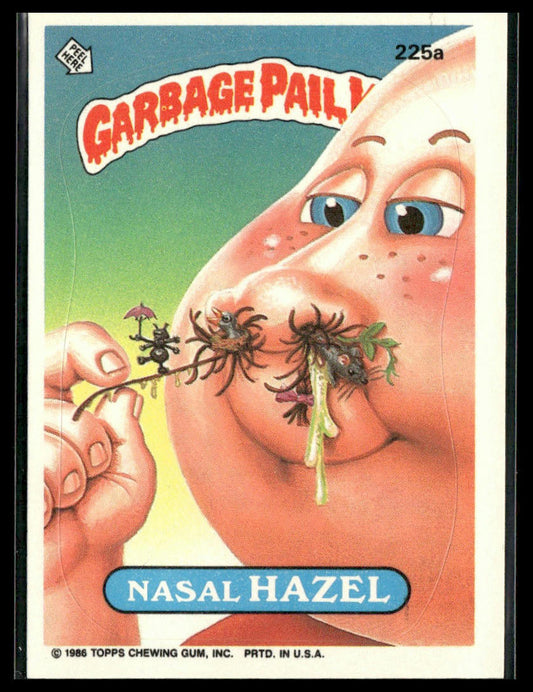 Nasal Hazel #225a 1986 Topps Garbage Pail Kids Series 6