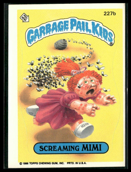 Screaming Mimi #227b Topps 1986 Topps Garbage Pail Kids Series 6