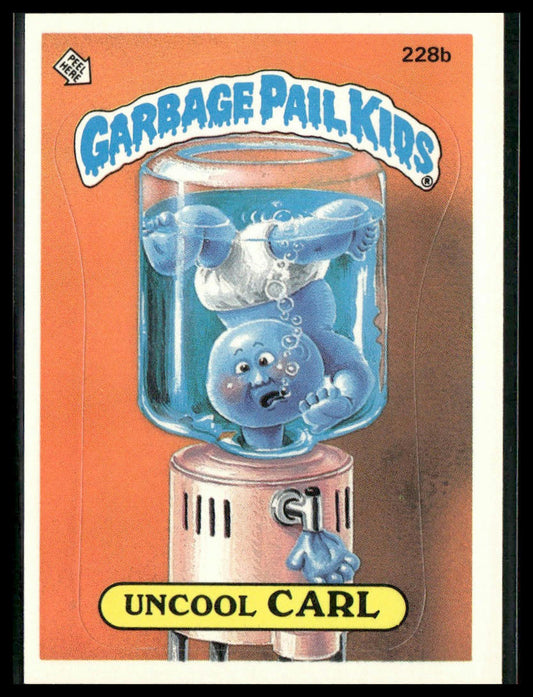 Uncool Carl #228b 1986 Topps Garbage Pail Kids Series 6