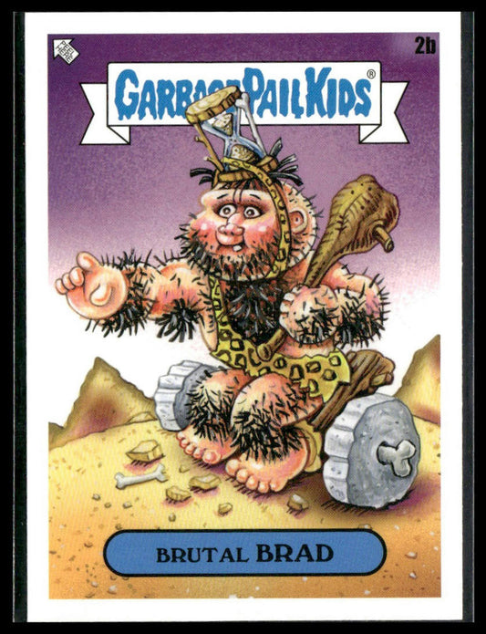 Brutal Brad #2b 2023 Topps GPK Intergoolactic Mayhem Time Warp