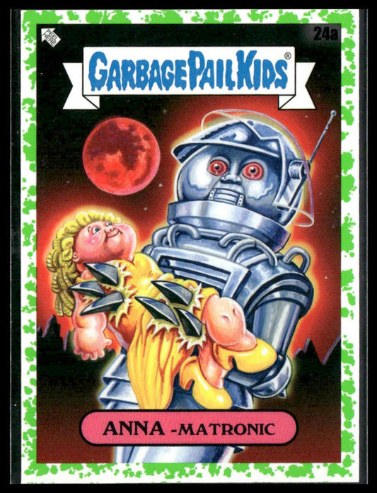 Anna-Matronic #24a 2023 Topps GPK Intergoolactic Mayhem Booger Green