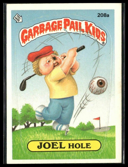 Joel Hole #208a Topps 1986 Topps Garbage Pail Kids Series 6