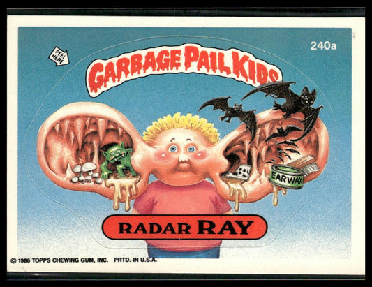 Radar Ray #240a 1986 Topps Garbage Pail Kids Series 6