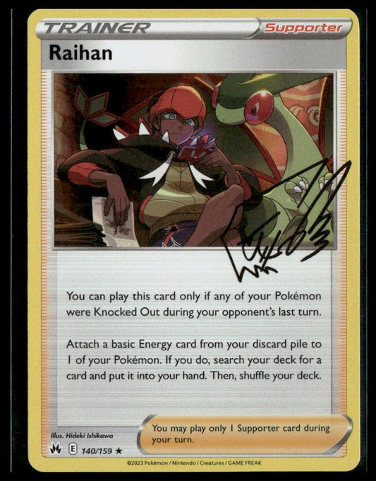 Raihan #140/159 Crown Zenith NM