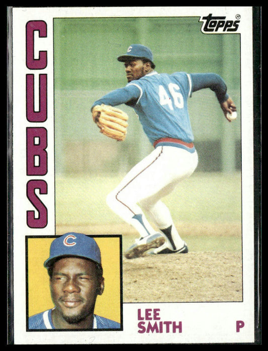 Lee Smith #176 1984 Topps Chicago Cubs