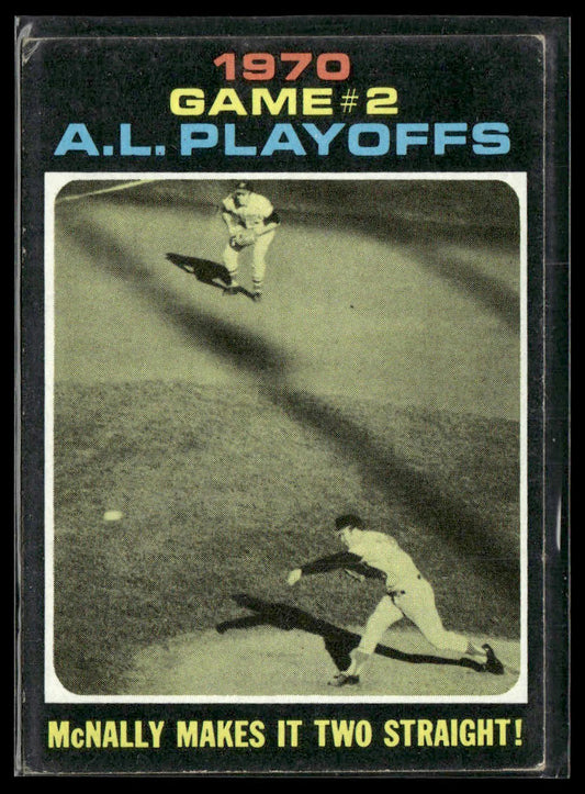 1970 AL Playoffs Game 2 McNally Two Straight! #196 1971 Topps Baltimore Orioles