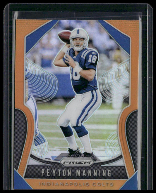 Peyton Manning #142 2019 Panini Prizm Orange #/249 Indianapolis Colts