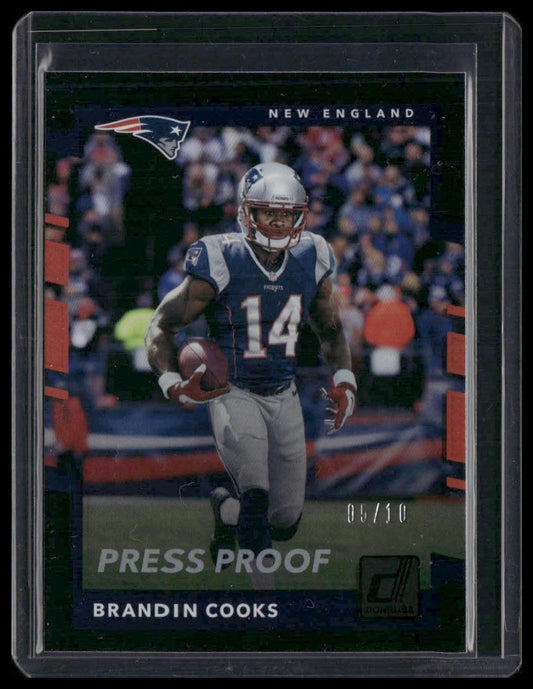 Brandin Cooks #268 2017 Donruss Press Proof Black #/10 New England Patriots