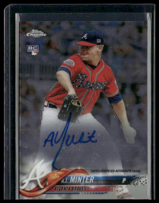 A.J. Minter #RA-AM 2018 Topps Chrome Rookie Autographs Atlanta Braves