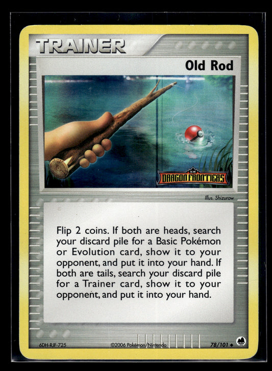 Old Rod #78/101 (Reverse Holo) Dragon Frontiers MP