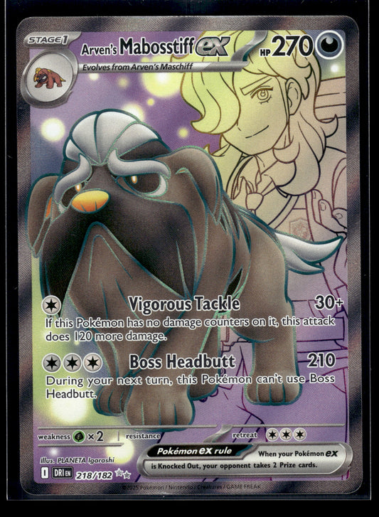 Arven's Mabosstiff ex #218/182 Destined Rivals NM